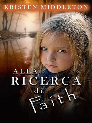 cover image of Alla ricerca di Faith